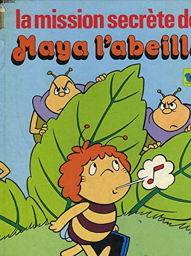 LA MISSION SECRETE DE MAYA L'ABEILLE 9782719201190