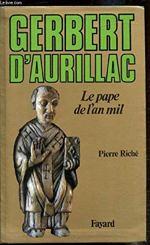 Gerbert d'Aurillac : Le Pape de l'an mil 9782213019581