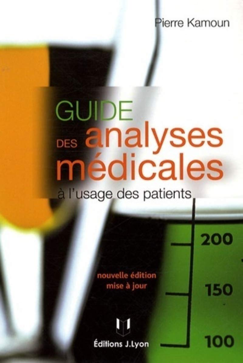 Guide des analyses médicales à l'usage des patients 9782843192043