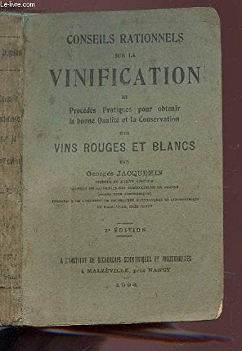 CONSEILS RATIONNELS SUR LA VINIFICATION