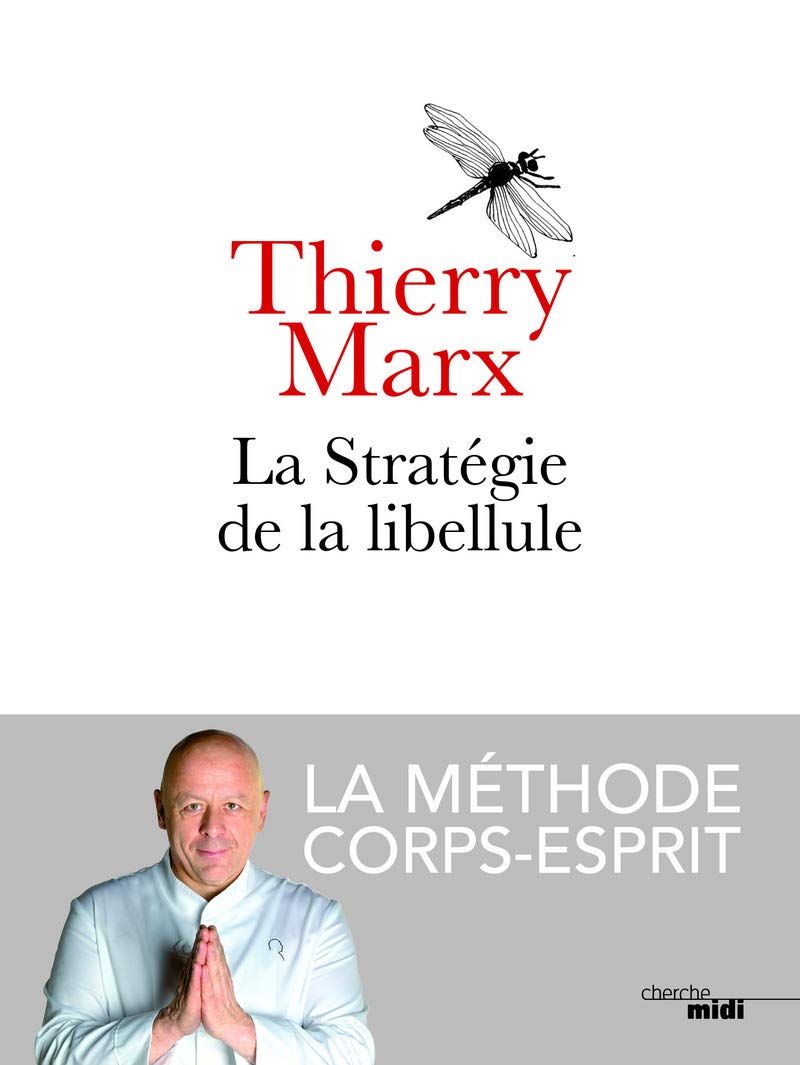 La Stratégie de la libellule: La Méthode corps-esprit 9782749157436