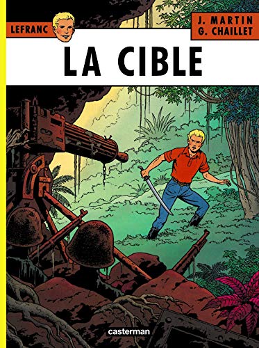 Lefranc - Tome 11 - La Cible 9782203314115