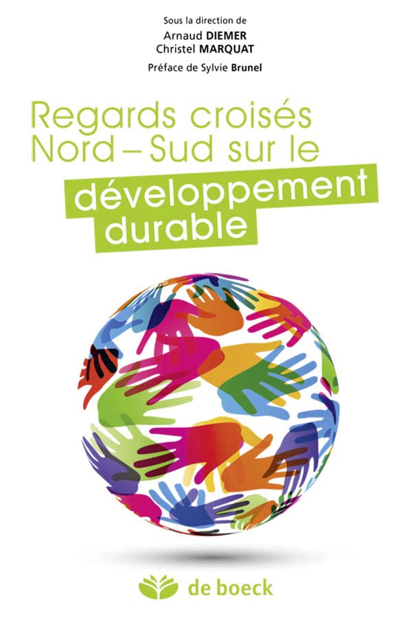 Regards croisés Nord-Sud sur le développement durable 9782804191603