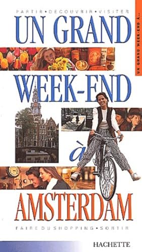 Un grand Week-End à Amsterdam 2001 9782012434936