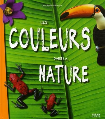 Les couleurs dans la nature 9782745921987