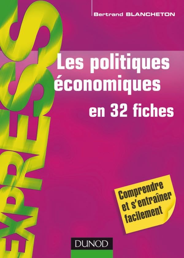 Les politiques économiques - en 32 fiches: en 32 fiches 9782100525140
