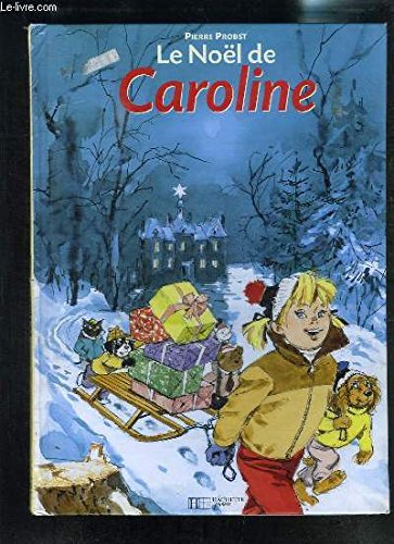 Le Noël de Caroline 9782012241442