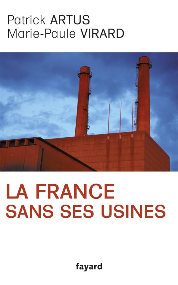 La France sans ses usines 9782213665979