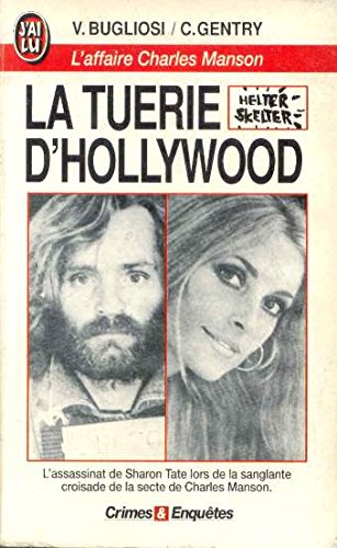La tuerie d'Hollywood: L'affaire Charles Manson 9782277070313