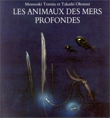 Les Animaux des mers profondes 9782211018180