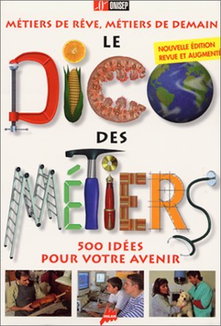 Dico des Métiers, version reliée intégrale 9782745901576