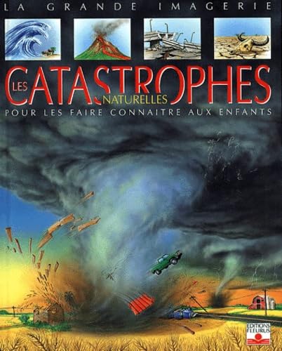 Les Catastrophes naturelles 9782215063315