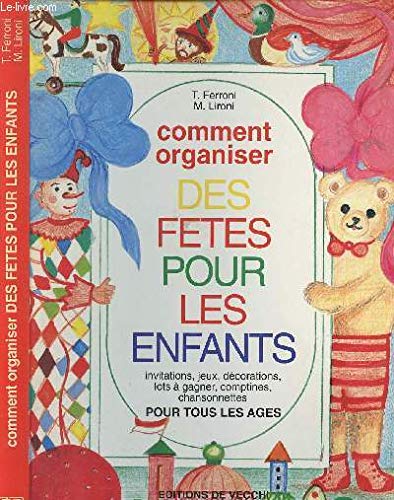 Comment organiser des fêtes pour les enfants 9782732804156