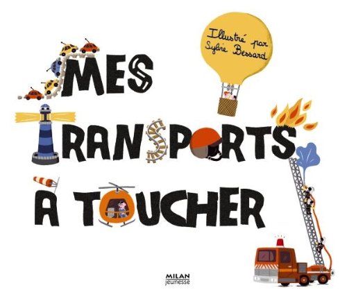 Mes transports à toucher 9782745939593