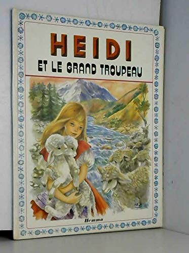 Heidi Et Le Grand Troupeau 9782800614755