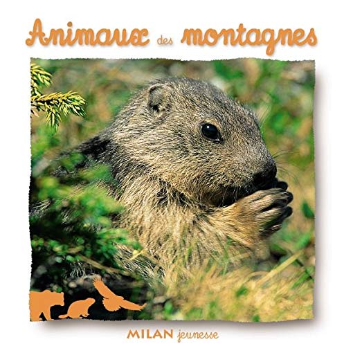 Animaux des montagnes 9782745908254