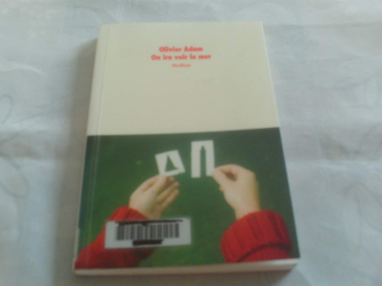 On ira voir la mer 9782211065535