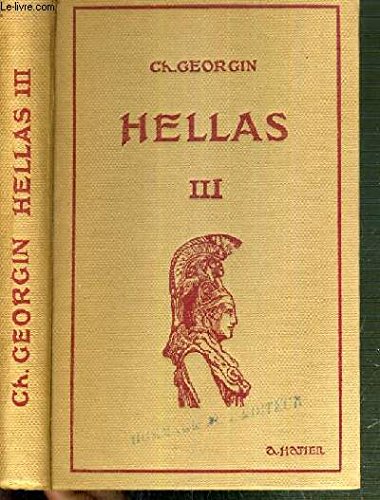 HELLAS III - TROISIEME MANUEL GREC- METHODES ET EXERCICES - HELLAS III - TROISIEME MANUEL GREC / TEXTE EN FRANCAIS ET GREC.