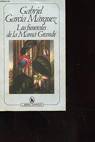 L'incroyable et triste histoire de la candide Erendira et de sa grand-mère diabolique : nouvelles 9782246009924