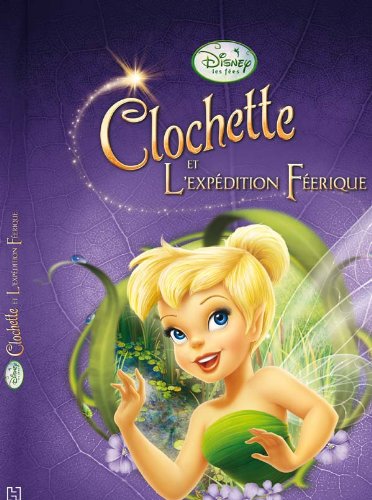 Clochette et l'expédition féérique 9782014636062