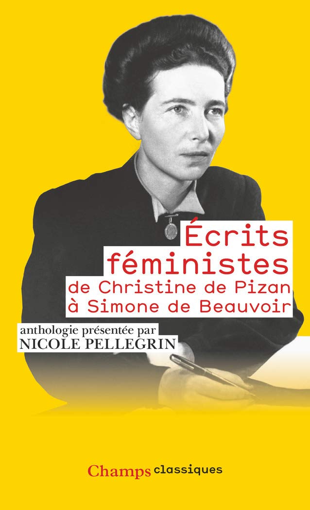 Écrits féministes: De Christine de Pizan à Simone de Beauvoir 9782081231641