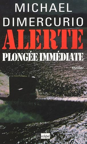 Alerte plongée immédiate 9782841876853