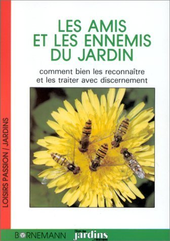 Les amis et les ennemis du jardin 9782851824356