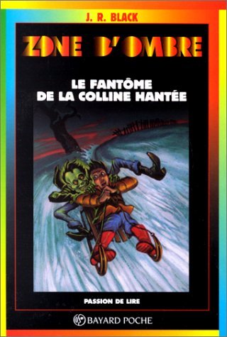 Le fantôme de la colline hantée 9782227729735