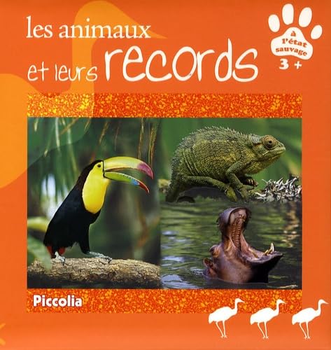 Les animaux et leurs records 9782753006621