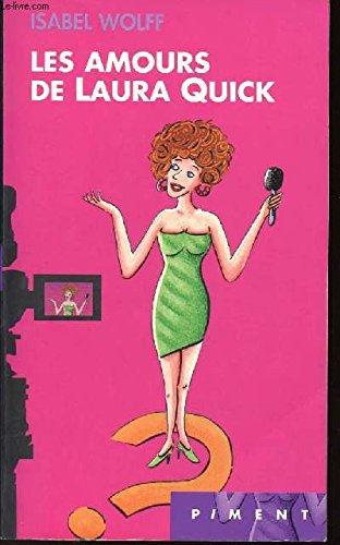 Les amours de Laura Quick 9782744198304