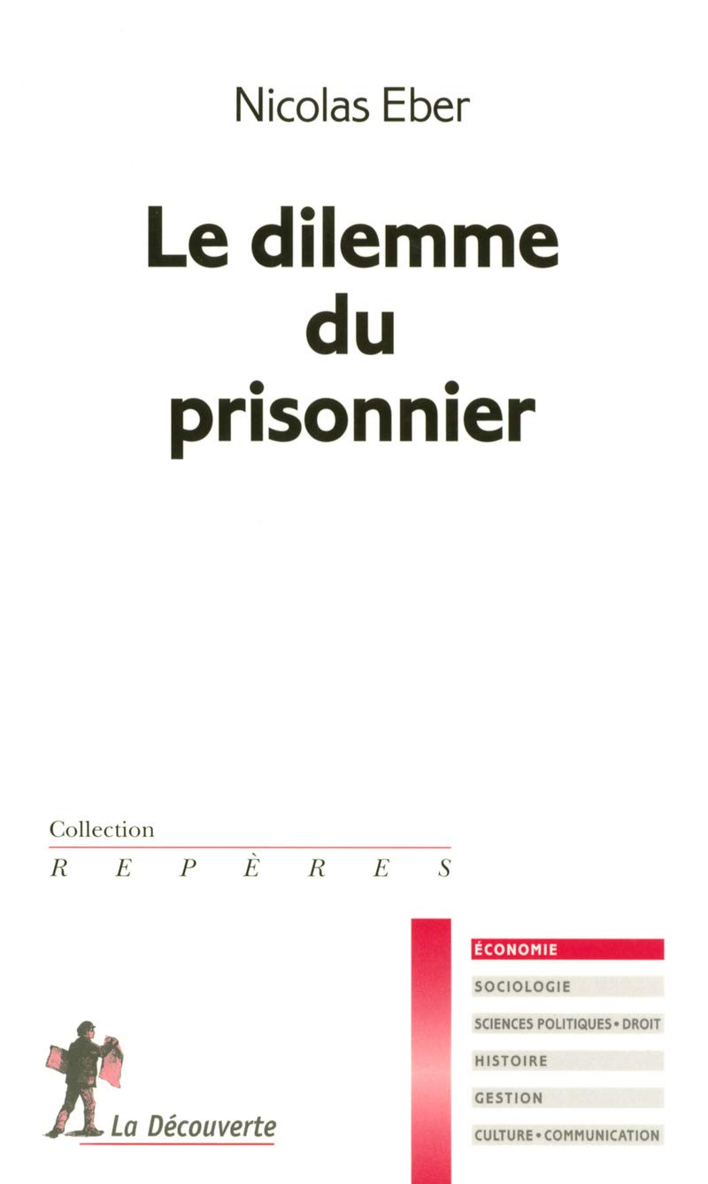 Le dilemme du prisonnier 9782707148834