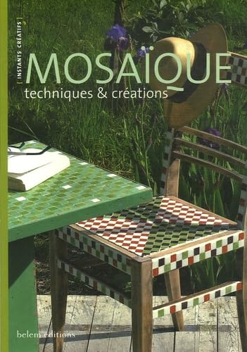 Mosaïque: Techniques et création 9782915577846