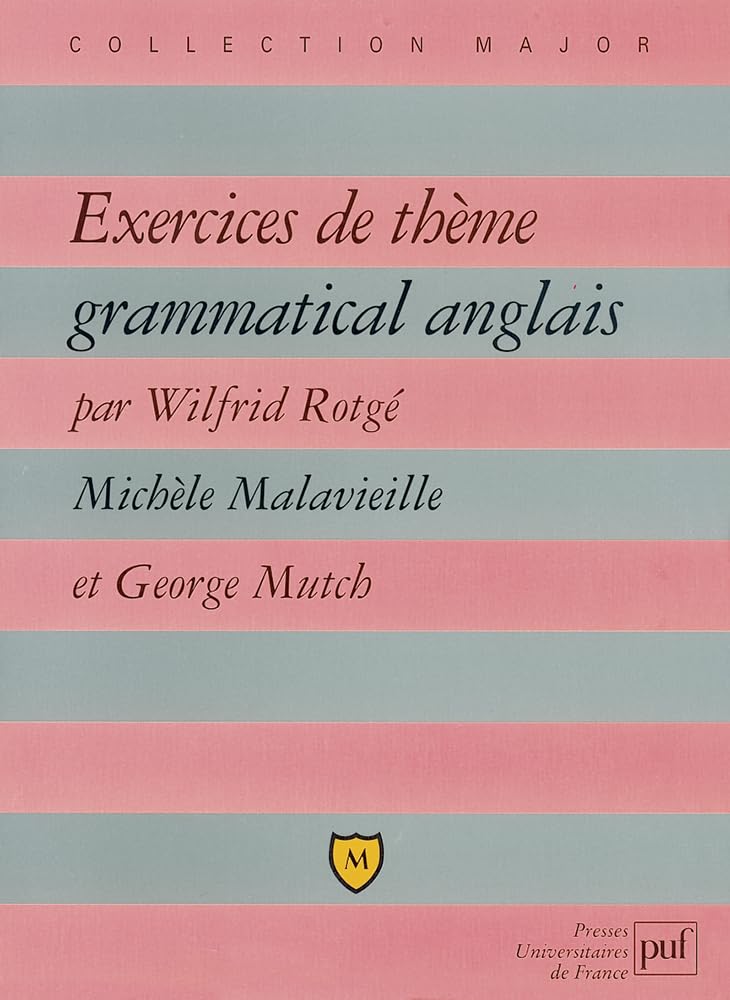 Exercices de thème grammatical anglais 9782130520436