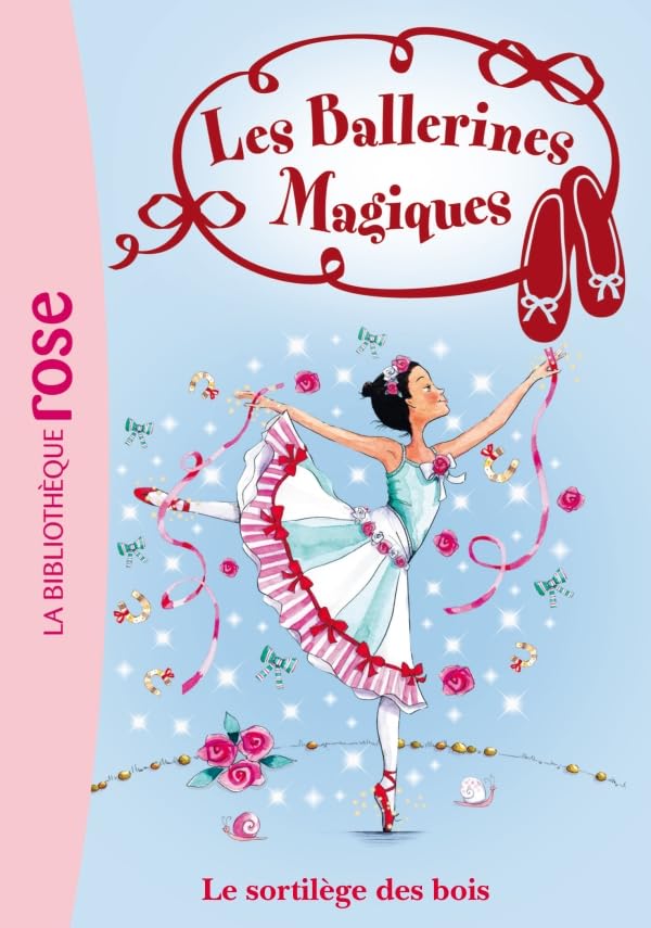 Les Ballerines Magiques 16 - Le sortilège des bois 9782012024496
