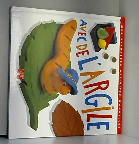 Avec de l'argile 9782215021674