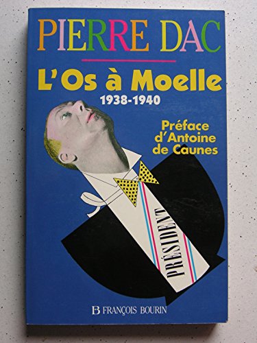 L'os a moelle 1938-1940 9782286047122