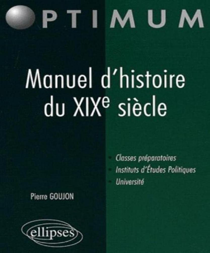 Manuel d'histoire du XIXe siècle 9782729834302