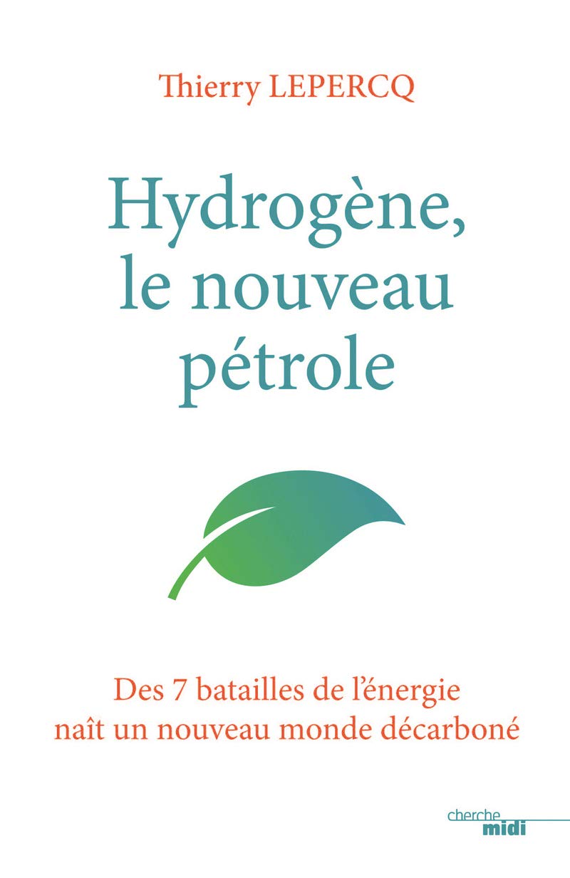 Hydrogène : le nouveau pétrole 9782749158877