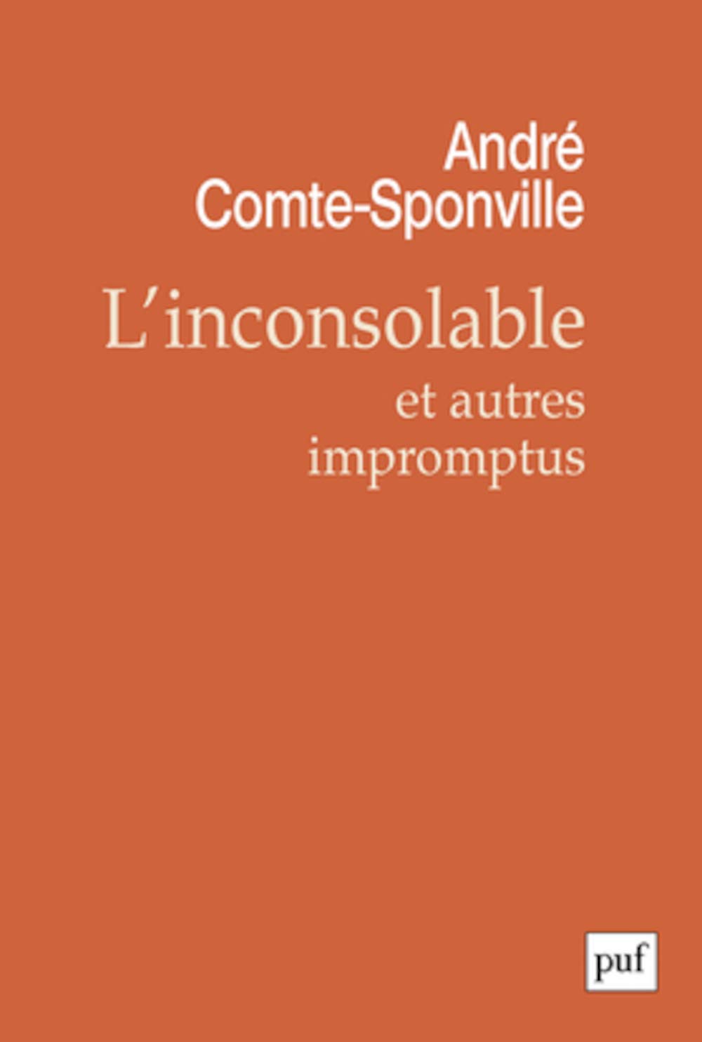 L'inconsolable et autres impromptus 9782130801832