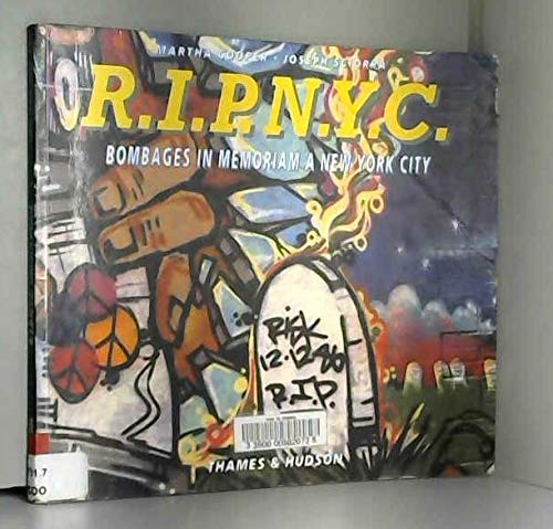 RIPNYC, requiescat in pace à New York city: Bombages in memoriam 9782878110845