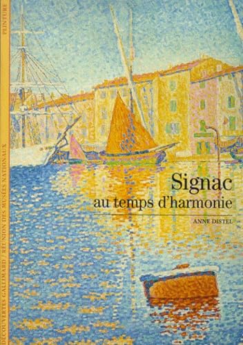 Signac : Au temps d'harmonie 9782070760985