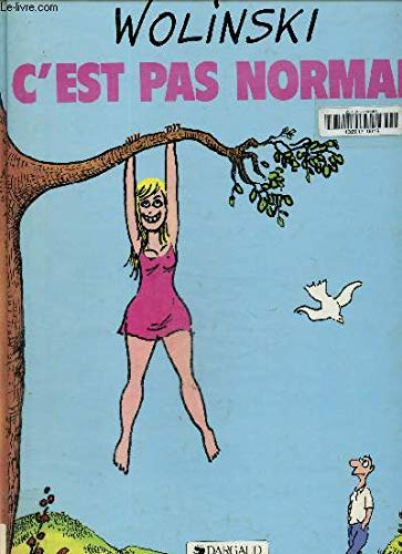 C'est pas normal 9782205022223