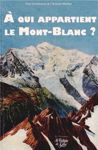 A qui appartient le Mont-Blanc ? 9782842065652