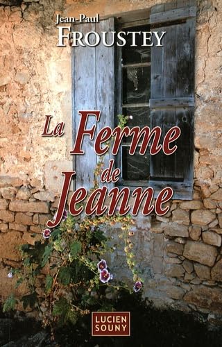 La Ferme de Jeanne 9782848861593