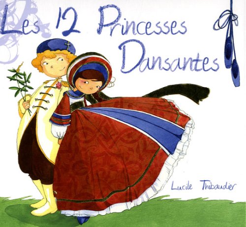 Les 12 princesses dansantes 9782849140802