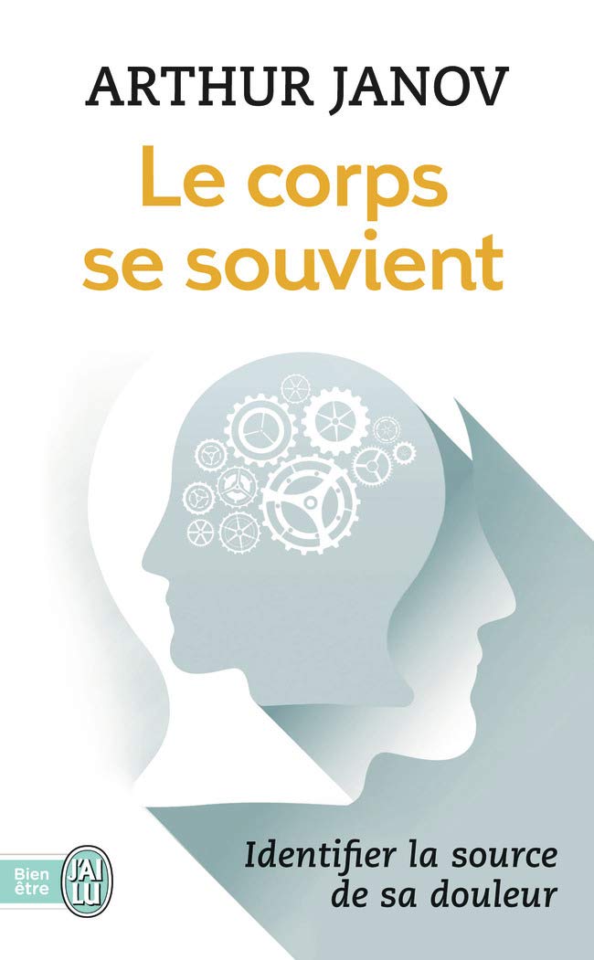 Le corps se souvient - Identifier la source de sa douleur 9782290341094