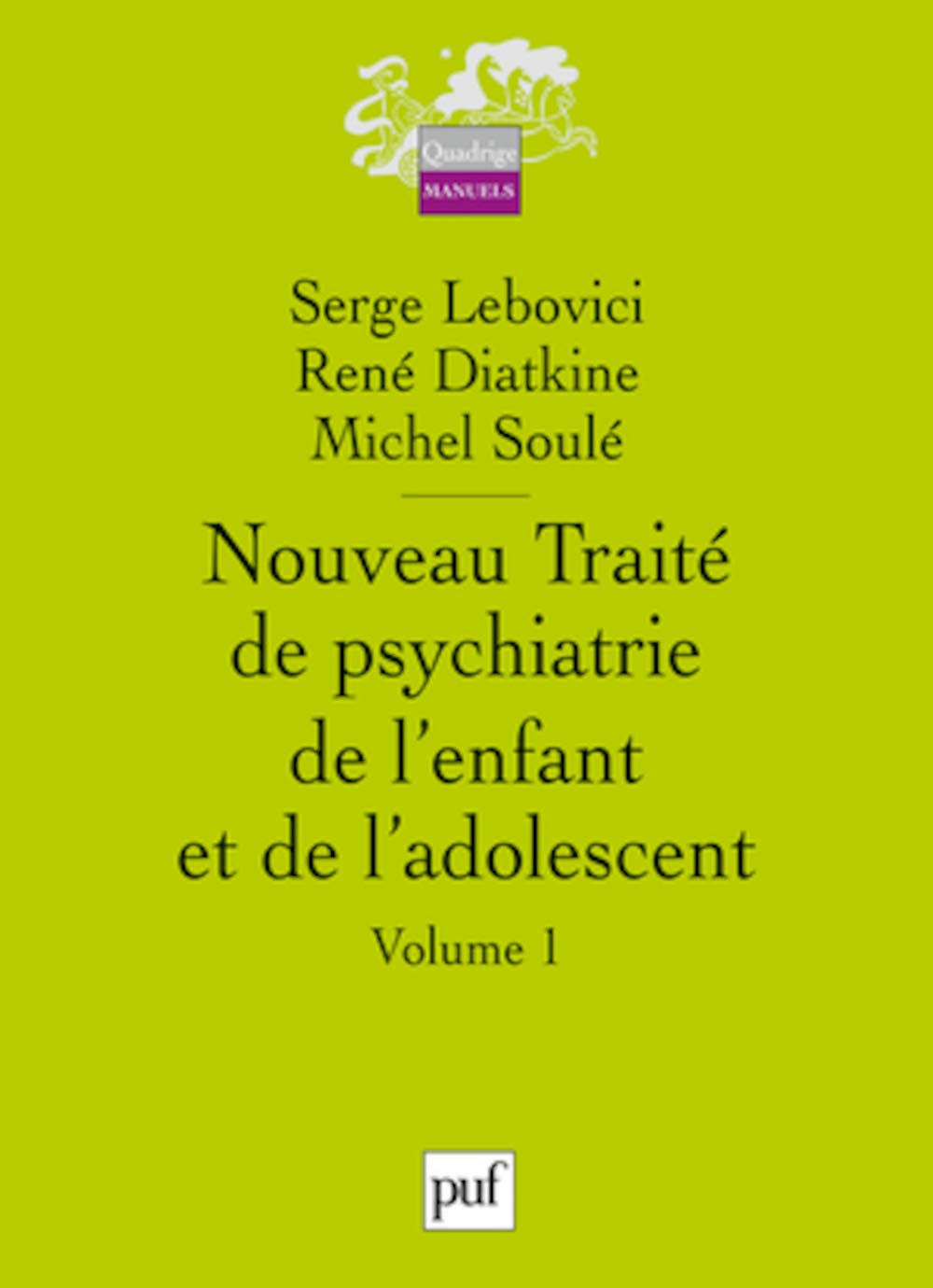 Nouveau traité de psychiatrie de l'enfant et de l'adolescent 4 volumes 9782130545576