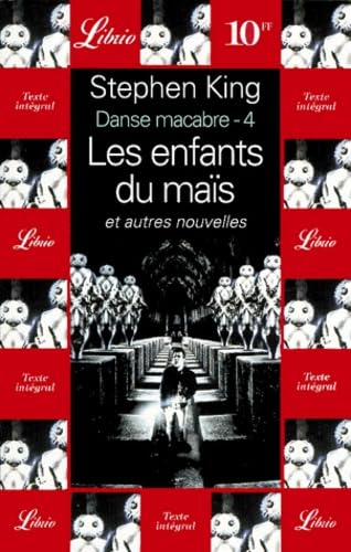 Danse macabre, Les enfants du maïs, et autres nouvelles 9782277302490