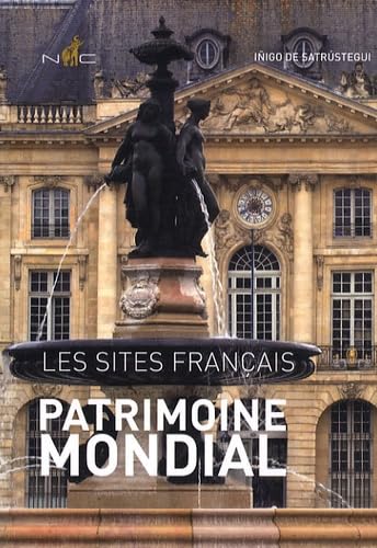 Patrimoine mondial : Les sites français 9782350390796
