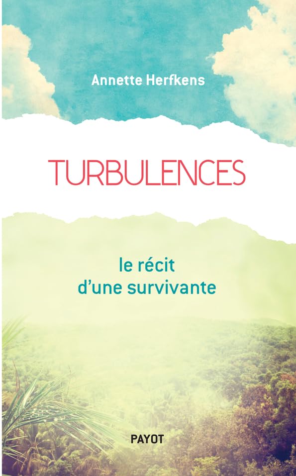 Turbulences: Le récit d'une survivante 9782228914390